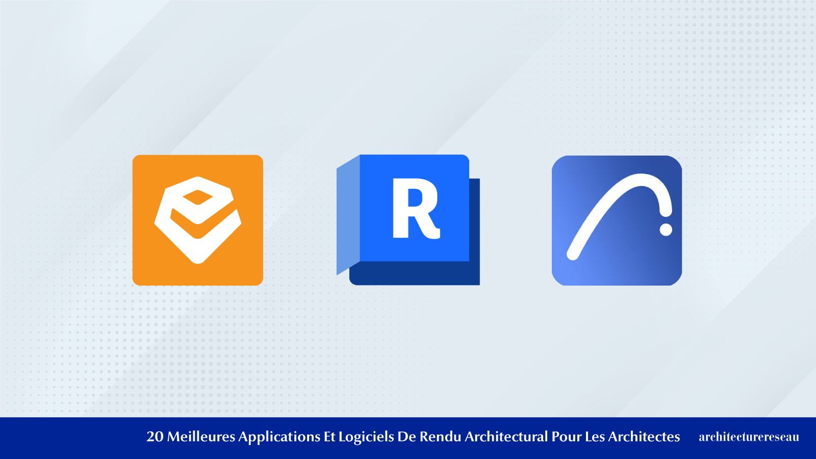 20 Meilleures Applications et Logiciels de Rendu Architectural pour les Architectes