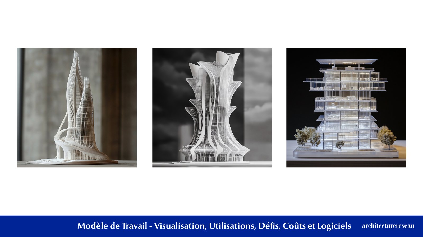 Modèle de Travail : Visualisation, Utilisations, Défis, Coûts et Logiciels